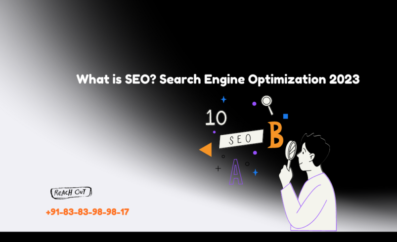 What is SEO? Search Engine Optimization 2023