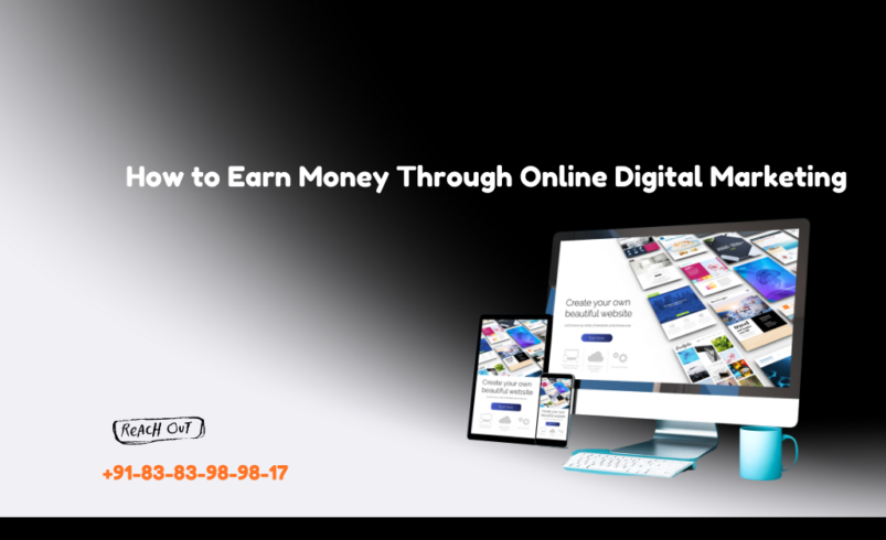 How to Earn Money Through Online Digital Marketing