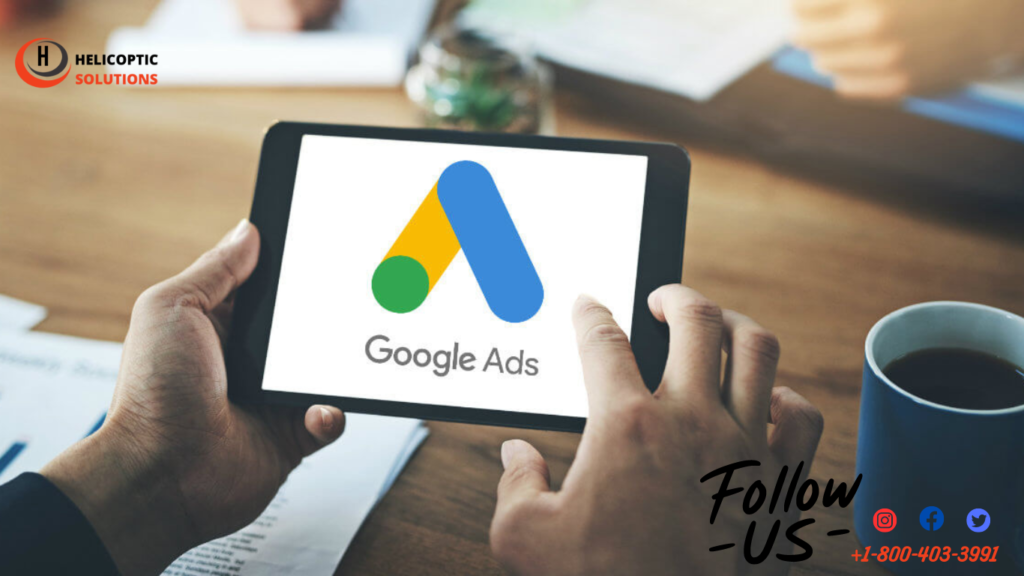 A Comprehensive Guide to Harnessing the Power of Google Ads